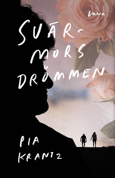 Pia Krantz Svärmorsdrömmen