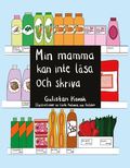Min mamma kan inte läsa och skriva