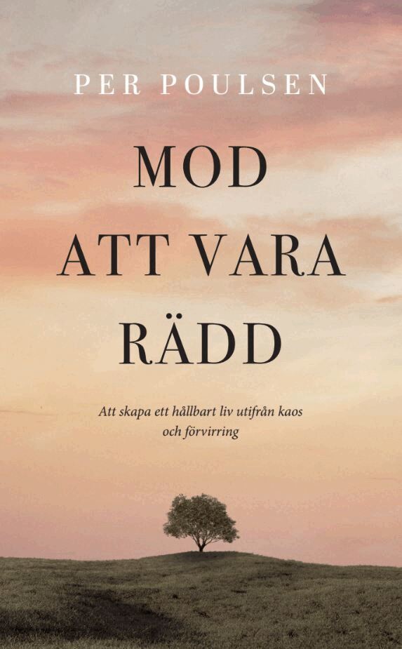 Per Poulsen - Mod att vara rädd, Häftad