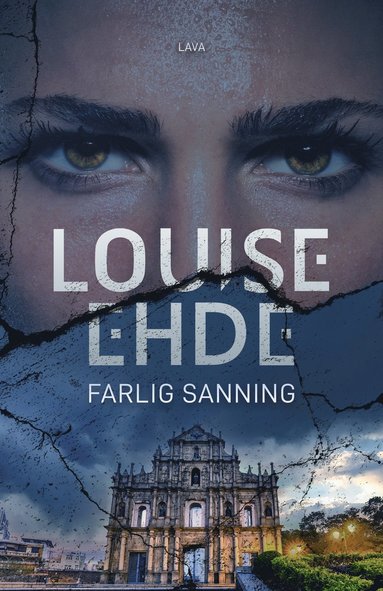 Louise Ehde Farlig sanning