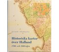 Historiska kartor ver Halland 1700- och 1800-talet