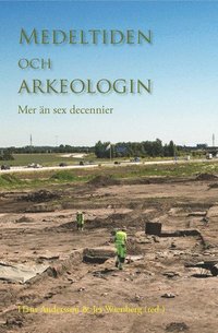 Medeltiden och arkeologin