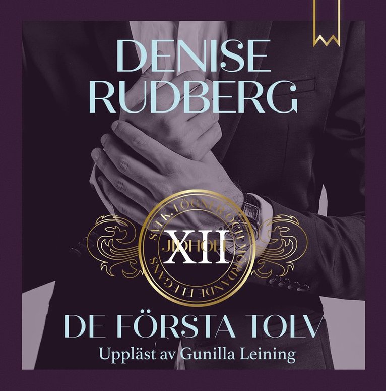 Denise Rudberg - De första tolv, Ljudbok