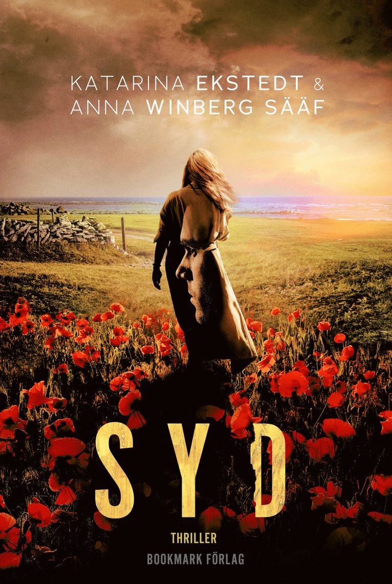 Katarina Ekstedt, Anna Winberg Sääf - Syd, E-bok