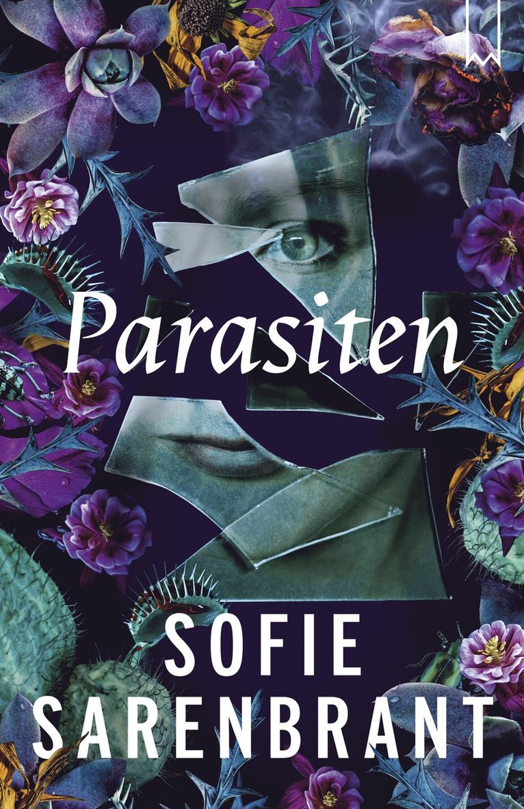 Sofie Sarenbrant - Parasiten, E-bok