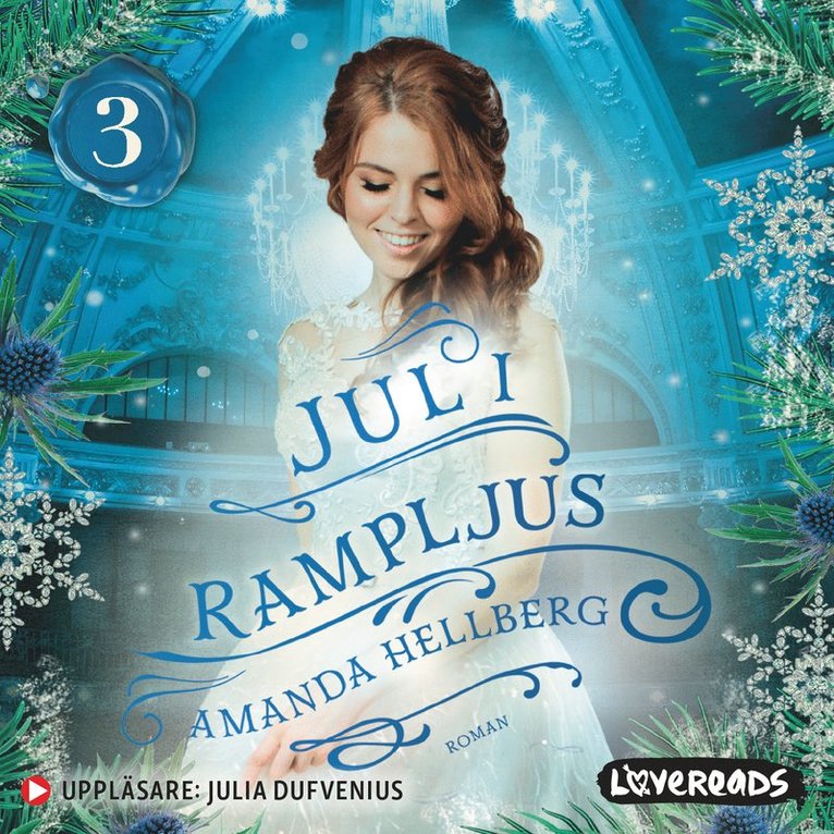 Amanda Hellberg - Jul i rampljus, Ljudbok