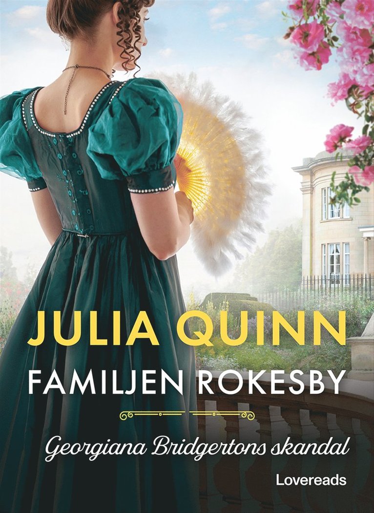 Julia Quinn - Georgiana Bridgertons skandal, E-bok