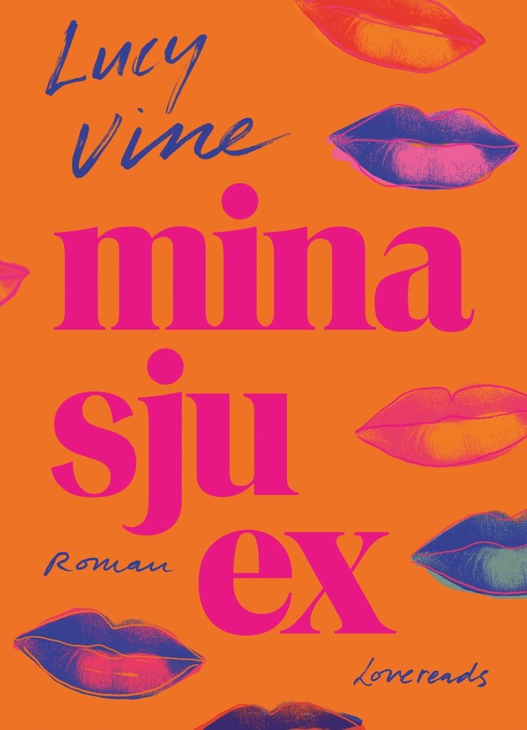 Lucy Vine - Mina sju ex, E-bok