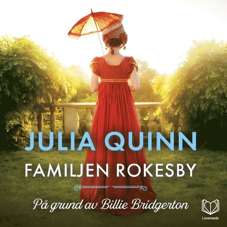 Julia Quinn - På grund av Billie Bridgerton, Ljudbok