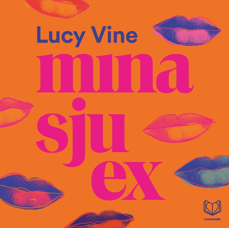 Lucy Vine - Mina sju ex, Ljudbok