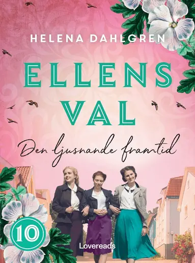 Helena Dahlgren - Ellens val: Den ljusnande framtid, E-bok