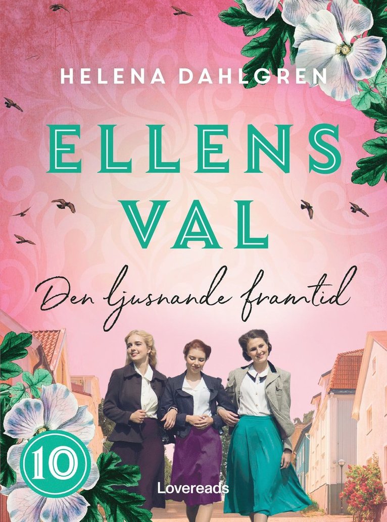 Helena Dahlgren - Ellens val: Den ljusnande framtid, E-bok