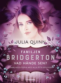 Familjen Bridgerton: Vad hnde sen?