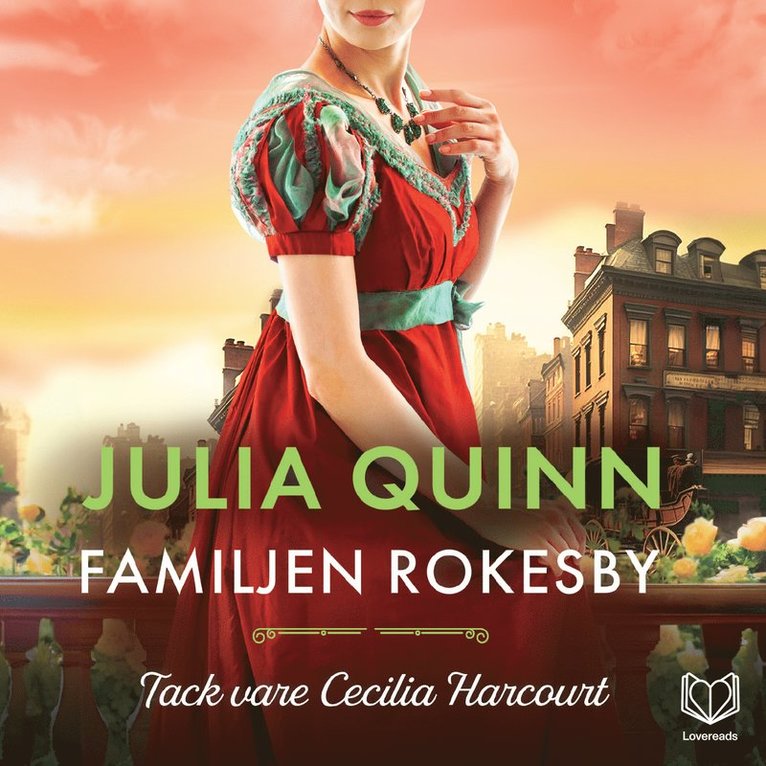 Julia Quinn - Tack vare Cecilia Harcourt, Ljudbok