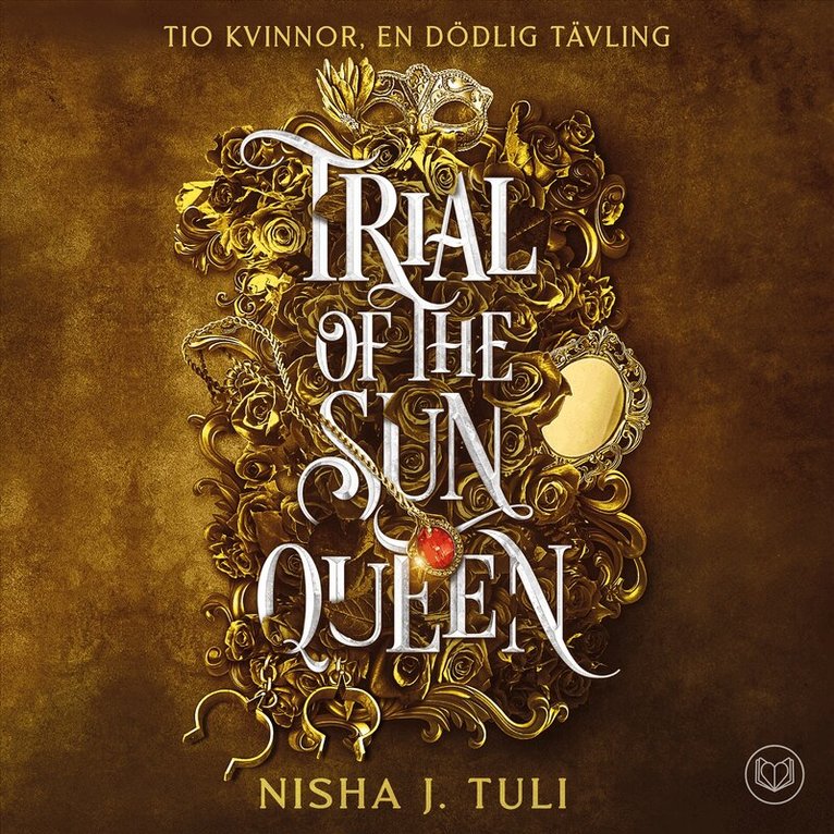 Nisha J. Tuli - Trial of the Sun Queen : Svensk utgåva, Ljudbok