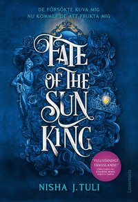 Fate of the Sun King : Svensk utgåva