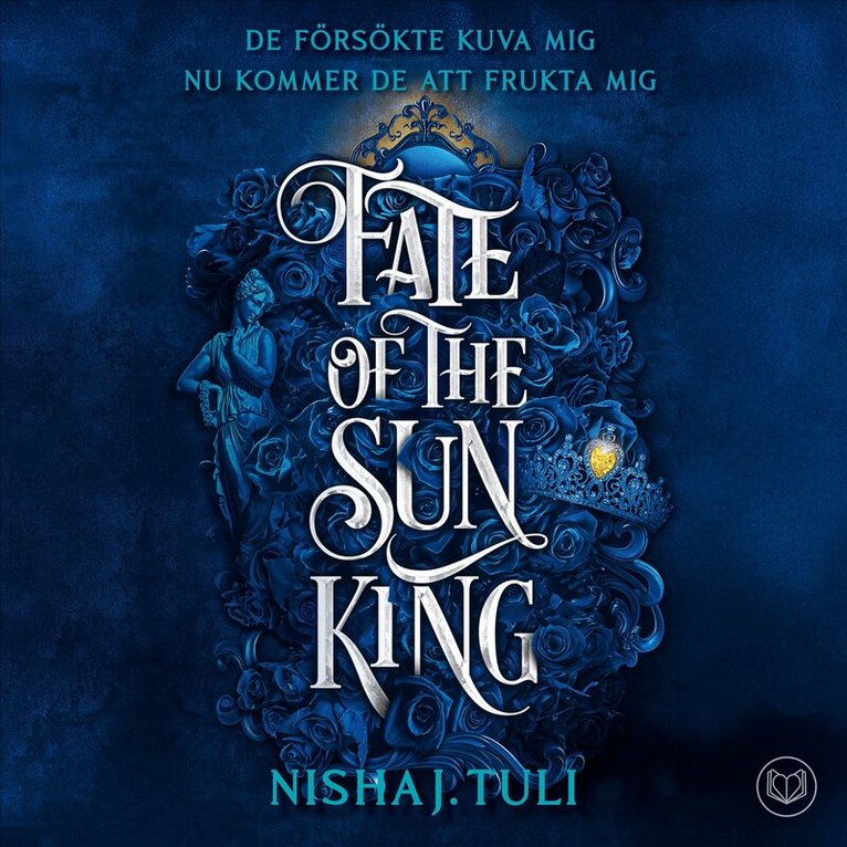Nisha J. Tuli - Fate of the Sun King : Svensk utgåva, Ljudbok