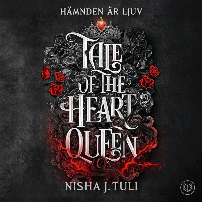Nisha J. Tuli - Tale of the Heart Queen (svensk utgåva), Ljudbok
