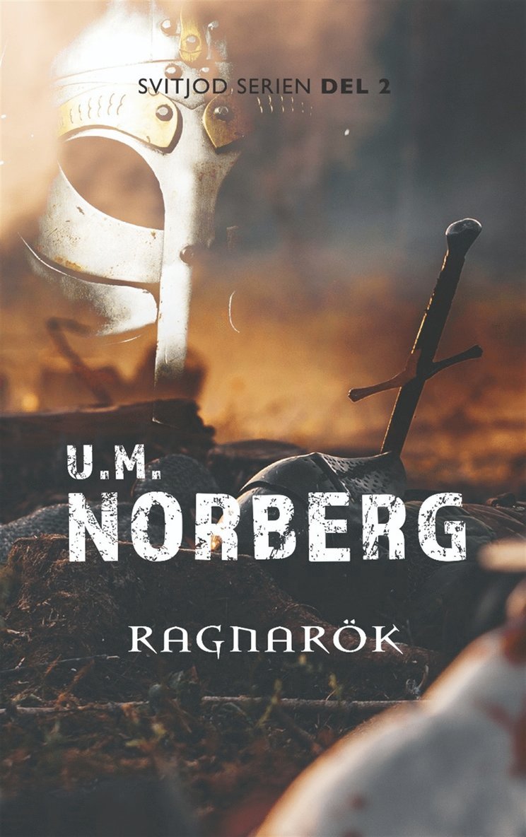 U. M. Norberg - Ragnarök, E-bok