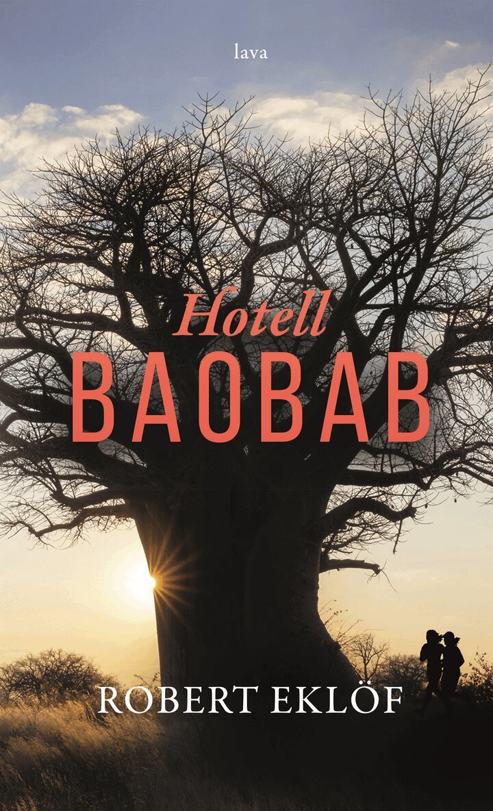 Robert Eklöf - Hotell Baobab, E-bok