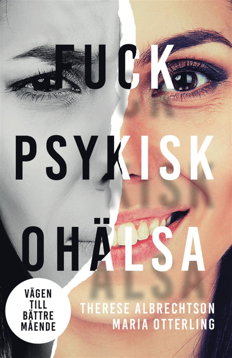Therese Albrechtson - Fuck psykisk ohälsa : vägen till bättre mående, E-bok
