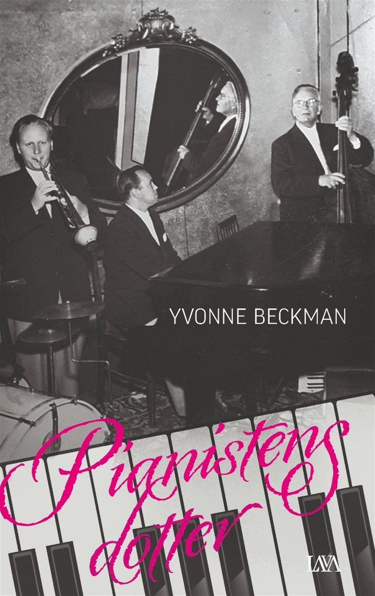 Yvonne Beckman - Pianistens dotter, E-bok