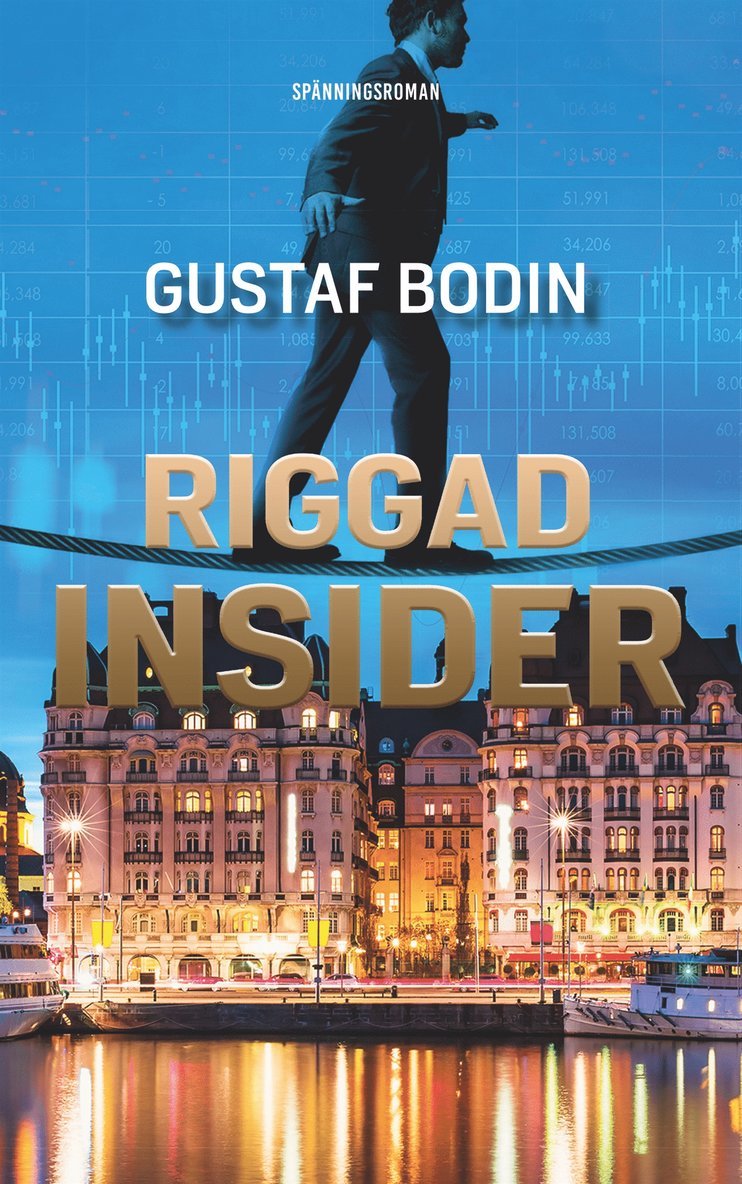 Gustaf Bodin - Riggad insider, E-bok