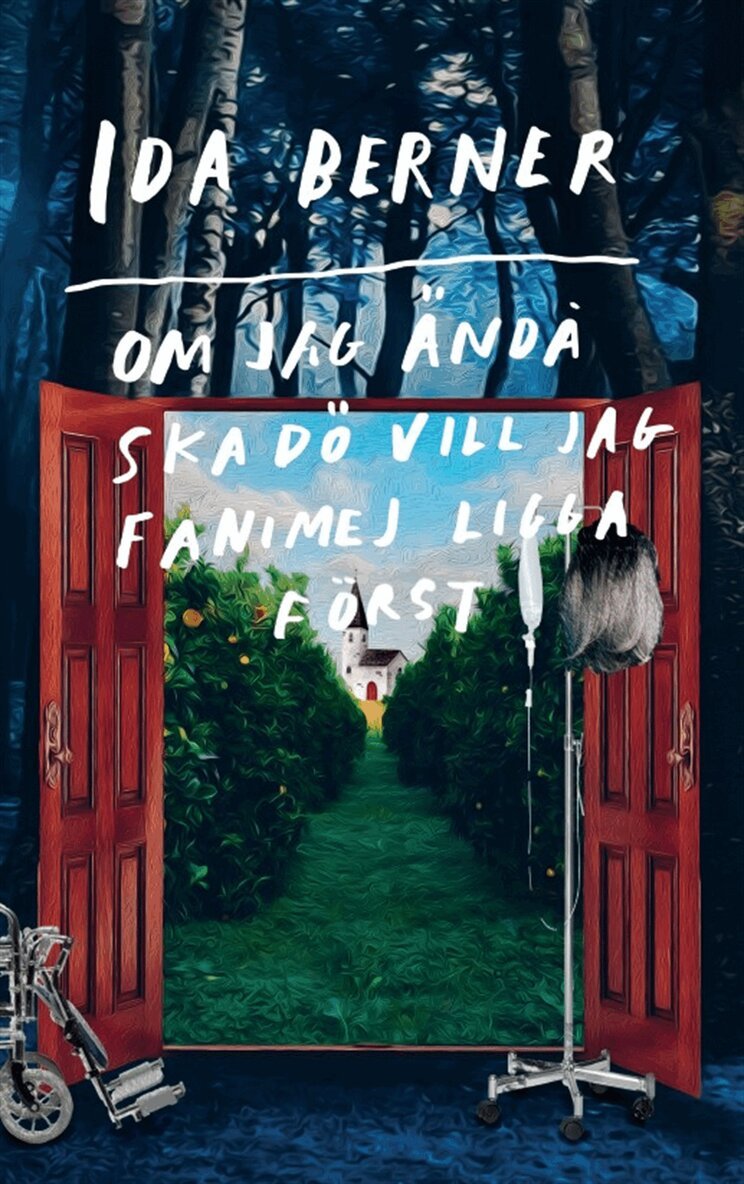 Ida Berner - Om jag ändå ska dö vill jag fanimej ligga först, E-bok