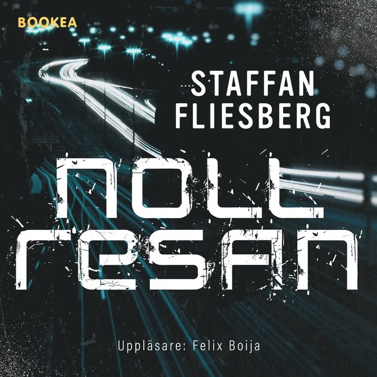 Staffan Fliesberg - Nollresan, Ljudbok