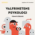Valfrihetens psykologi : hur fritt val blir rtt val