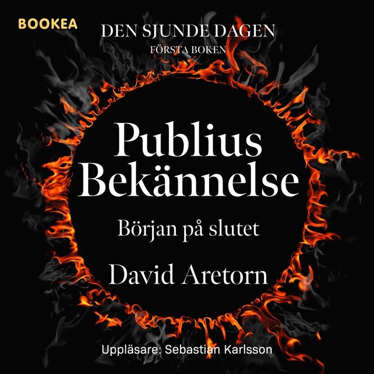 David Aretorn - Publius bekännelse : början på slutet, Ljudbok