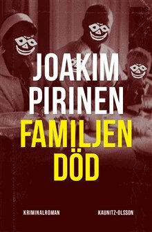 Joakim Pirinen - Familjen död, Inbunden