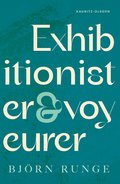 Exhibitionister & voyeurer