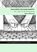 Iscenstta barnperspektiv