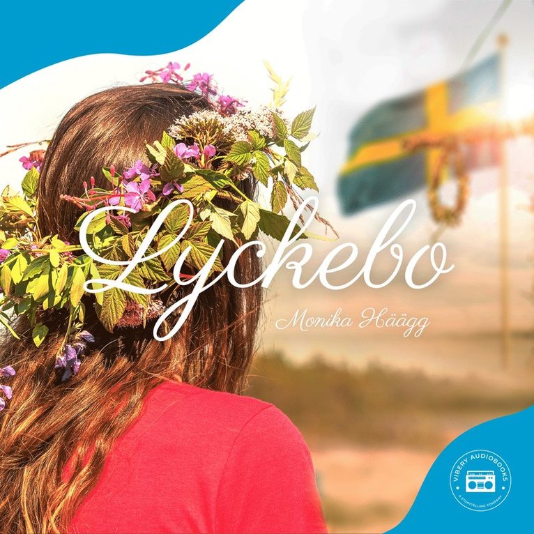 Monika Häägg - Lyckebo, Ljudbok