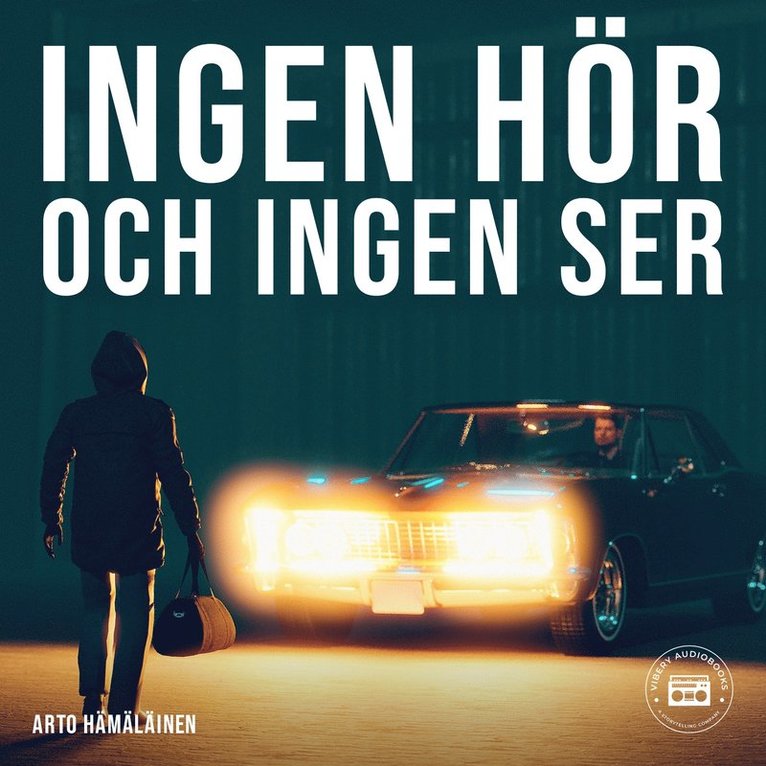 Arto Hämäläinen - Ingen hör och ingen ser, Ljudbok