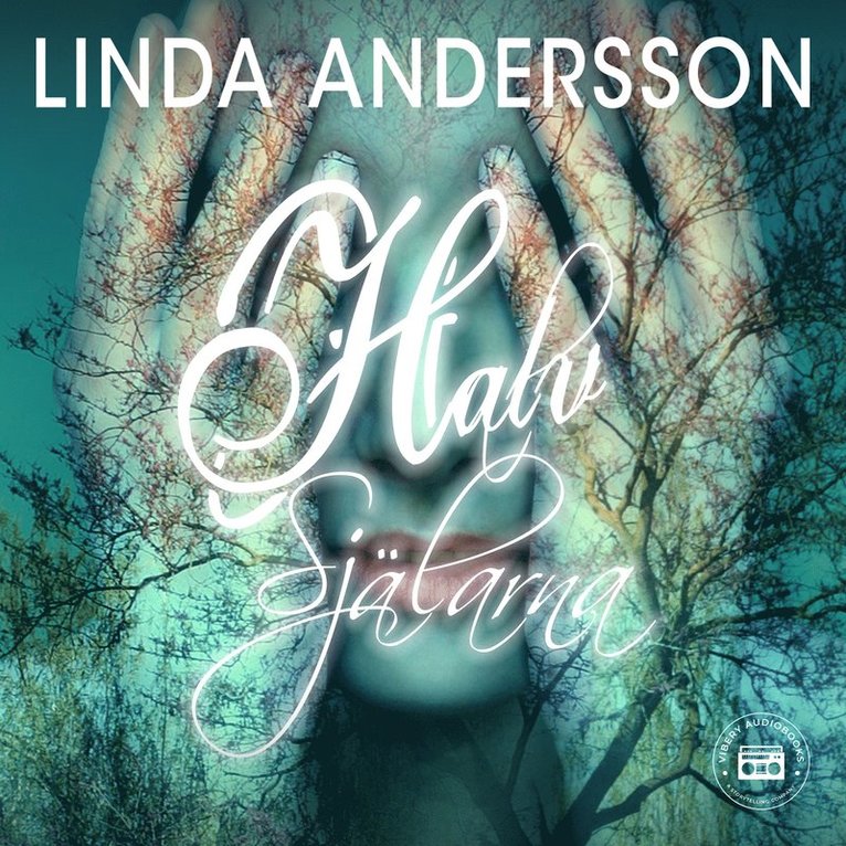 Linda Andersson - Halvsjälarna, Ljudbok