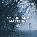 Ske det som mste ske