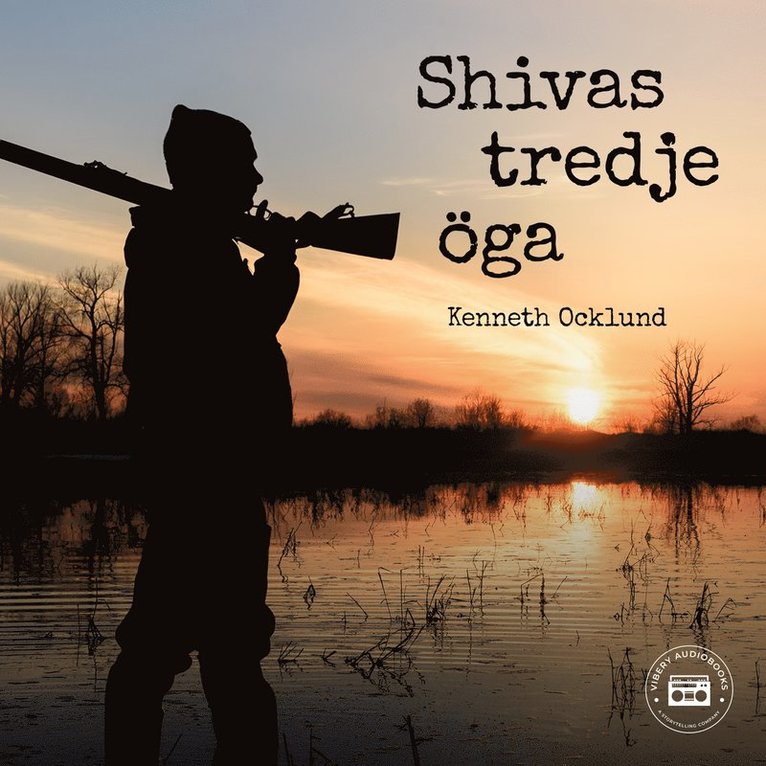 Kenneth Ocklund - Shivas tredje öga, Ljudbok