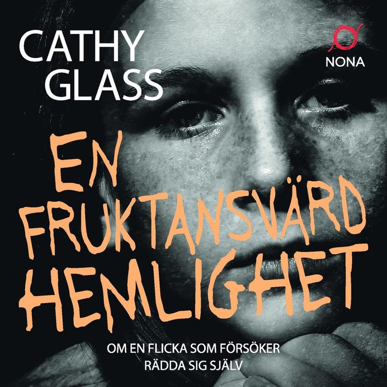 Cathy Glass - En fruktansvärd hemlighet, Ljudbok