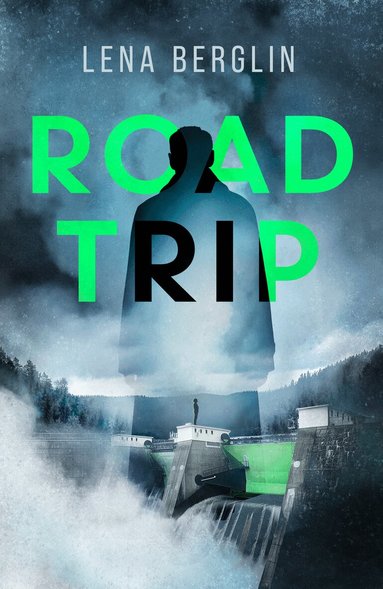 Lena Berglin - Roadtrip, E-bok