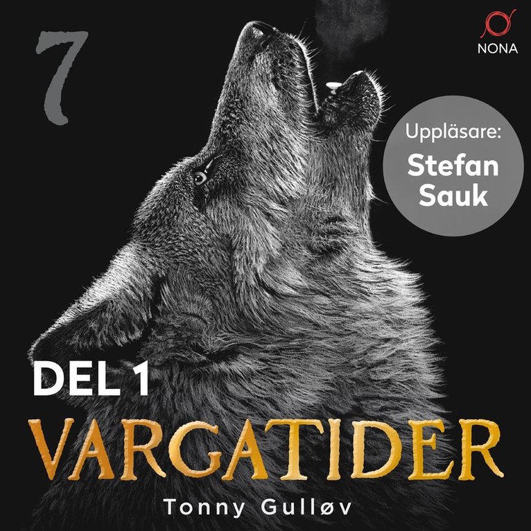 Tonny Gulløv - Vargatider del 1, Ljudbok