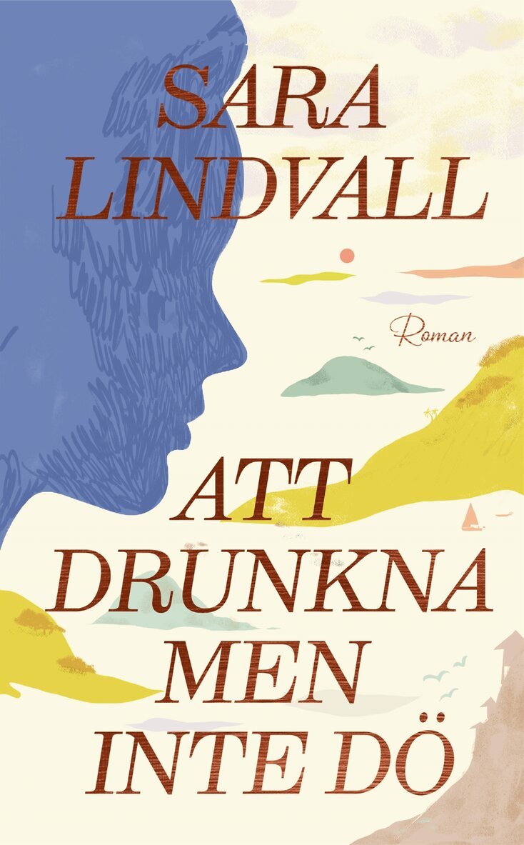 Sara Lindvall - Att drunkna men inte dö (e-bok), E-bok