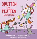 Drutten och Plutten leker cirkus