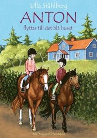 Anton flyttar till det bl huset