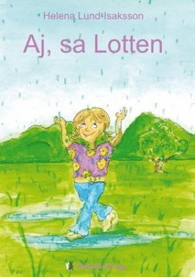 Helena Lund-Isaksson Aj sa Lotten