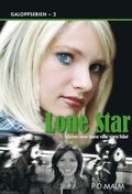 Lone Star : hsten som bara ville vara hst