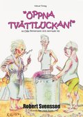 "ppna tvttluckan!" sa Olga Pettersson och morrade till
