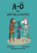 A- med Drutten och Plutten