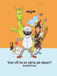 e-Bok Vem vill ha en vårta på näsan?